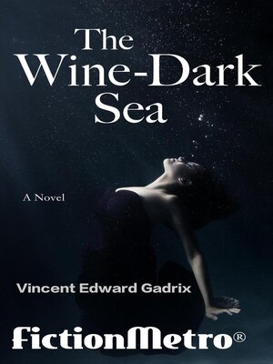 cover image of The Wine-Dark Sea